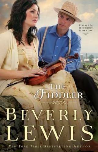 The Fiddler (Home to Hickory Hollow) - Paperback By Lewis, Beverly - GOOD