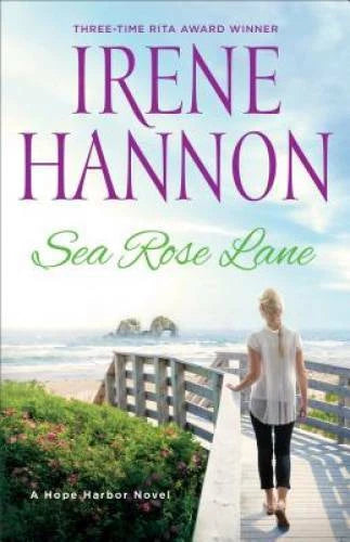 Sea Rose Lane: A Hope Harbor Novel - Paperback By Hannon, Irene - GOOD - image 2