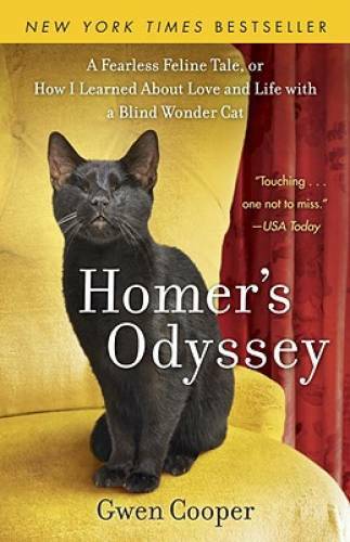 Homer's Odyssey: A Fearless Feline Tale, or How I Learned about Love - VERY GOOD