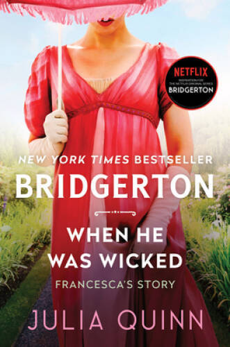 When He Was Wicked: Bridgerton (Bridgertons, 6) - Paperback - VERY GOOD
