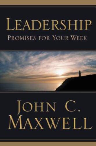 Leadership Promises for Your Week - Hardcover By Maxwell, John C. - GOOD