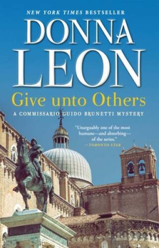 Give unto Others - Paperback By Leon, Donna - GOOD