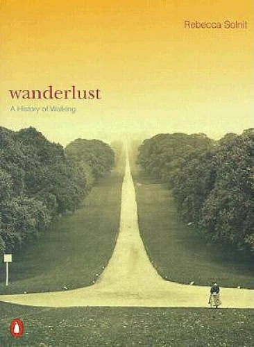 Wanderlust: A History of Walking - Paperback By Solnit, Rebecca - GOOD - image 2