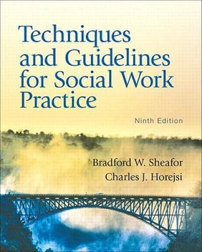Techniques and Guidelines for Social Work Practice (9th Edition) - GOOD