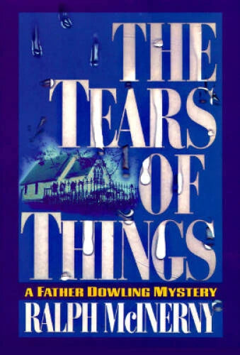 The Tears of Things: A Father Dowling Mystery - Hardcover - VERY GOOD - image 2