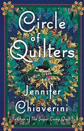 Circle of Quilters (Elm Creek Quilts Series #9) - Hardcover - GOOD - image 2