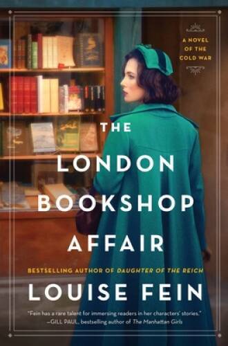 The London Bookshop Affair: A Novel - Paperback By Fein, Louise - VERY GOOD