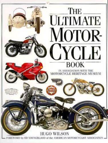 Ultimate Motorcycle Book - Hardcover By Wilson, Hugo - VERY GOOD