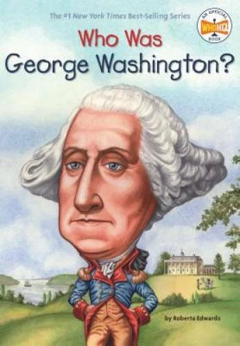 Who Was George Washington? - Paperback By Edwards, Roberta - VERY GOOD - image 2