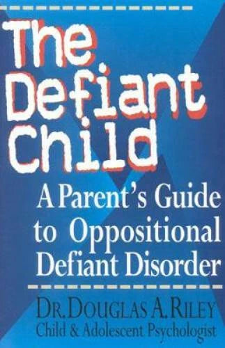 The Defiant Child: A Parent's Guide to Oppositional Defiant Disorder - GOOD - image 2