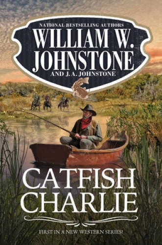 Catfish Charlie - Mass Market Paperback By Johnstone, William W - VERY GOOD - image 2