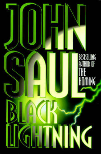 Black Lightning - Hardcover By Saul, John - GOOD