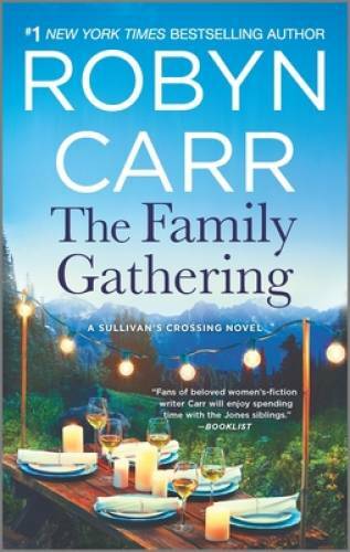The Family Gathering (Sullivan's Crossing) - Mass Market Paperback - VERY GOOD