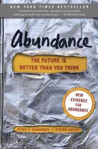 Abundance: The Future Is Better Than You Think - Paperback - GOOD - image 2