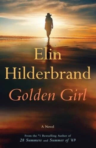 Golden Girl - Hardcover By Hilderbrand, Elin - GOOD