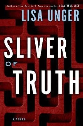 Sliver of Truth: A Novel - Hardcover By Unger, Lisa - GOOD - image 2