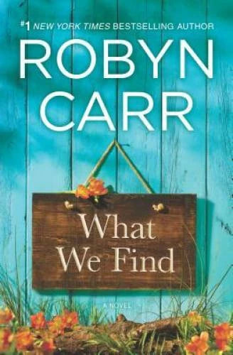 What We Find (Sullivan's Crossing) - Hardcover By Carr, Robyn - VERY GOOD - image 2