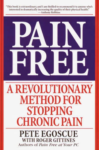 Pain Free: A Revolutionary Method for Stopping Chronic Pain - VERY GOOD - image 2