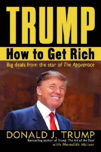 Trump: How to Get Rich - Hardcover By Trump, Donald J. - VERY GOOD - image 2