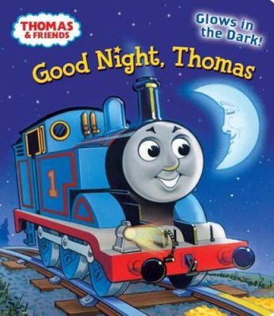 Good Night, Thomas (Thomas & Friends) (Glow-in-the-D<wbr/>ark Board Book) - GOOD