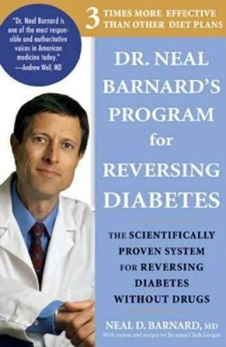 Dr. Neal Barnard's Program for Reversing Diabetes: The Scientifically Pro - GOOD - image 2