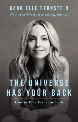 The Universe Has Your Back: Transform Fear to Faith - Paperback - GOOD - image 2