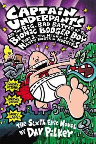 Captain Underpants and the Big, Bad Battle of the Bionic Booger Boy, - VERY GOOD