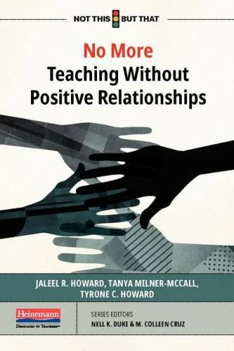 No More Teaching Without Positive Relationships - Paperback - GOOD