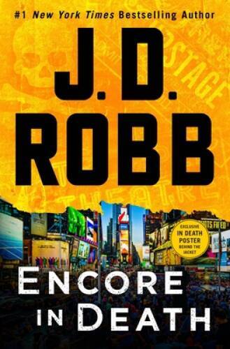 Encore in Death: An Eve Dallas Novel (In Death, 56) - Hardcover - GOOD