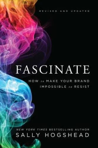 Fascinate, Revised and Updated: How to Make Your Brand Impossib - VERY GOOD - image 2