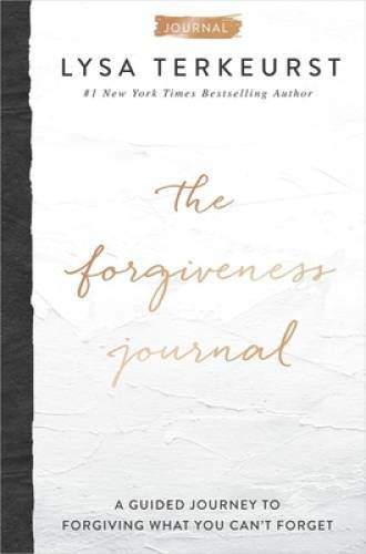 The Forgiveness Journal: A Guided Journey to Forgiving What You - VERY GOOD