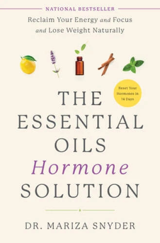 The Essential Oil Hormone Solution: Reset Your Hormones in 14 Days w - VERY GOOD - image 2