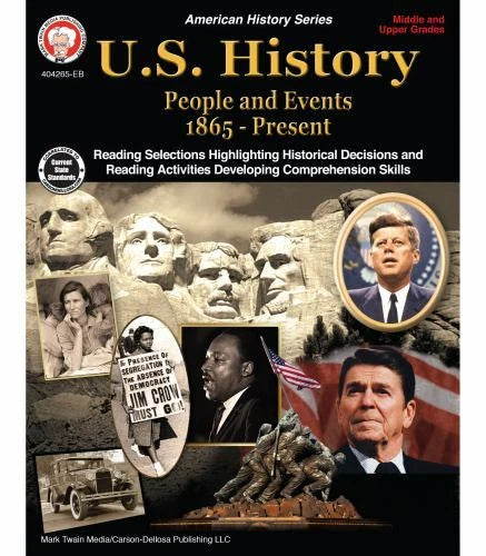 U.S. History, Grades 6 - 12: People and Events 1865-Present (American H - GOOD