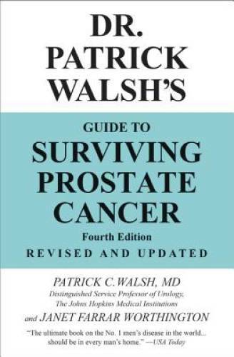 Dr. Patrick Walsh's Guide to Surviving Prostate Cancer - Paperback - GOOD