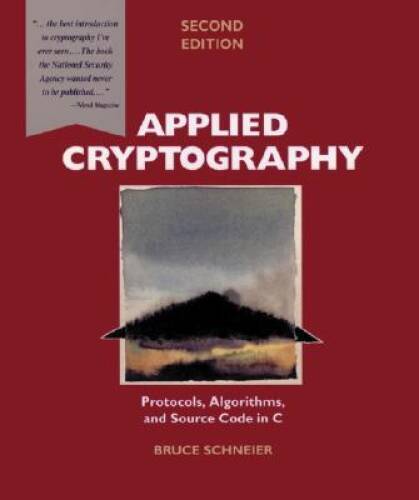Applied Cryptography: Protocols, Algorithms, and Source Code in C - VERY GOOD