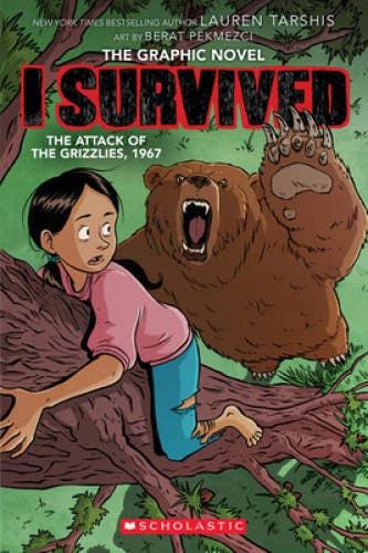 I Survived the Attack of the Grizzlies, 1967: A Graphic Novel (I Sur - VERY GOOD - image 2