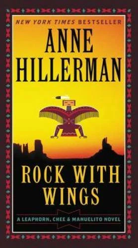Rock with Wings (A Leaphorn, Chee & Manuelito Novel) By Hillerman, Anne - GOOD - image 2
