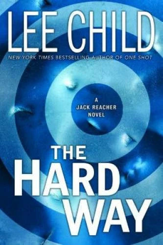 The Hard Way (Jack Reacher, No. 10) - Hardcover By Child, Lee - GOOD - image 2