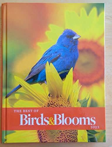 The Best of Birds Blooms 2023 - Hardcover By Birds Blooms - GOOD
