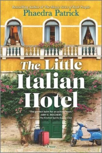 The Little Italian Hotel: A Novel - Paperback By Patrick, Phaedra - GOOD - image 2