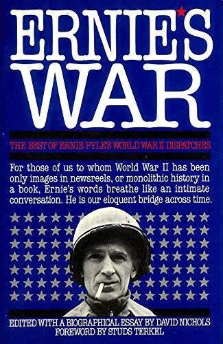 Ernie's War: The Best of Ernie Pyle's World War II Dispatches (A Touchsto - GOOD - image 2
