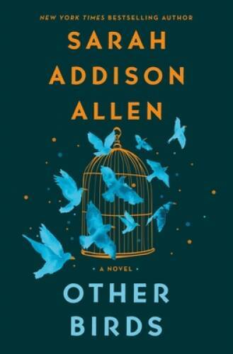 Other Birds: A Novel - Hardcover By Allen, Sarah Addison - VERY GOOD