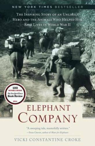 Elephant Company: The Inspiring Story of an Unlikely Hero and the Animals - GOOD