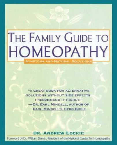 The Family Guide to Homeopathy: Symptoms and Natural Solutions - GOOD - image 2