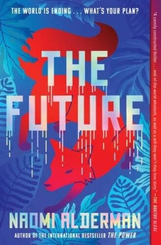 The Future - Paperback By Alderman, Naomi - VERY GOOD - image 2