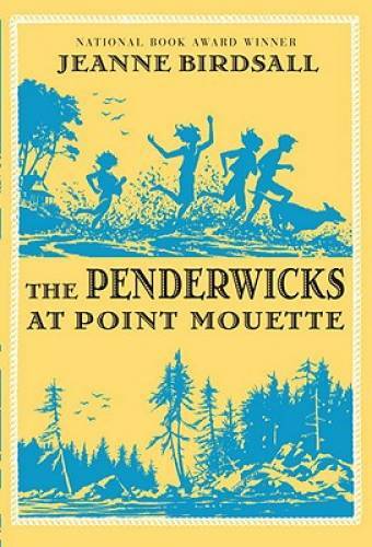 The Penderwicks at Point Mouette - Hardcover By Birdsall, Jeanne - GOOD