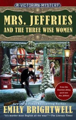 Mrs. Jeffries and the Three Wise Women (A Victorian Mystery) - Hardcover - GOOD