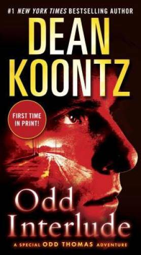 Odd Interlude: A Special Odd Thomas Adventure - Mass Market Paperback - GOOD