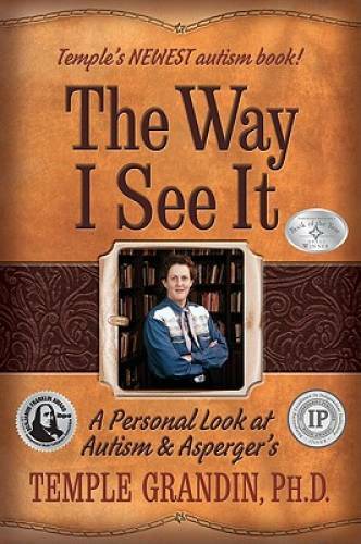 The Way I See It: A Personal Look at Autism and Asperger's - Paperback - GOOD