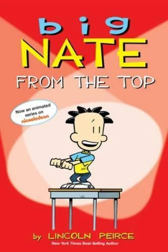 Big Nate: From the Top - Paperback By Peirce, Lincoln - VERY GOOD - image 2